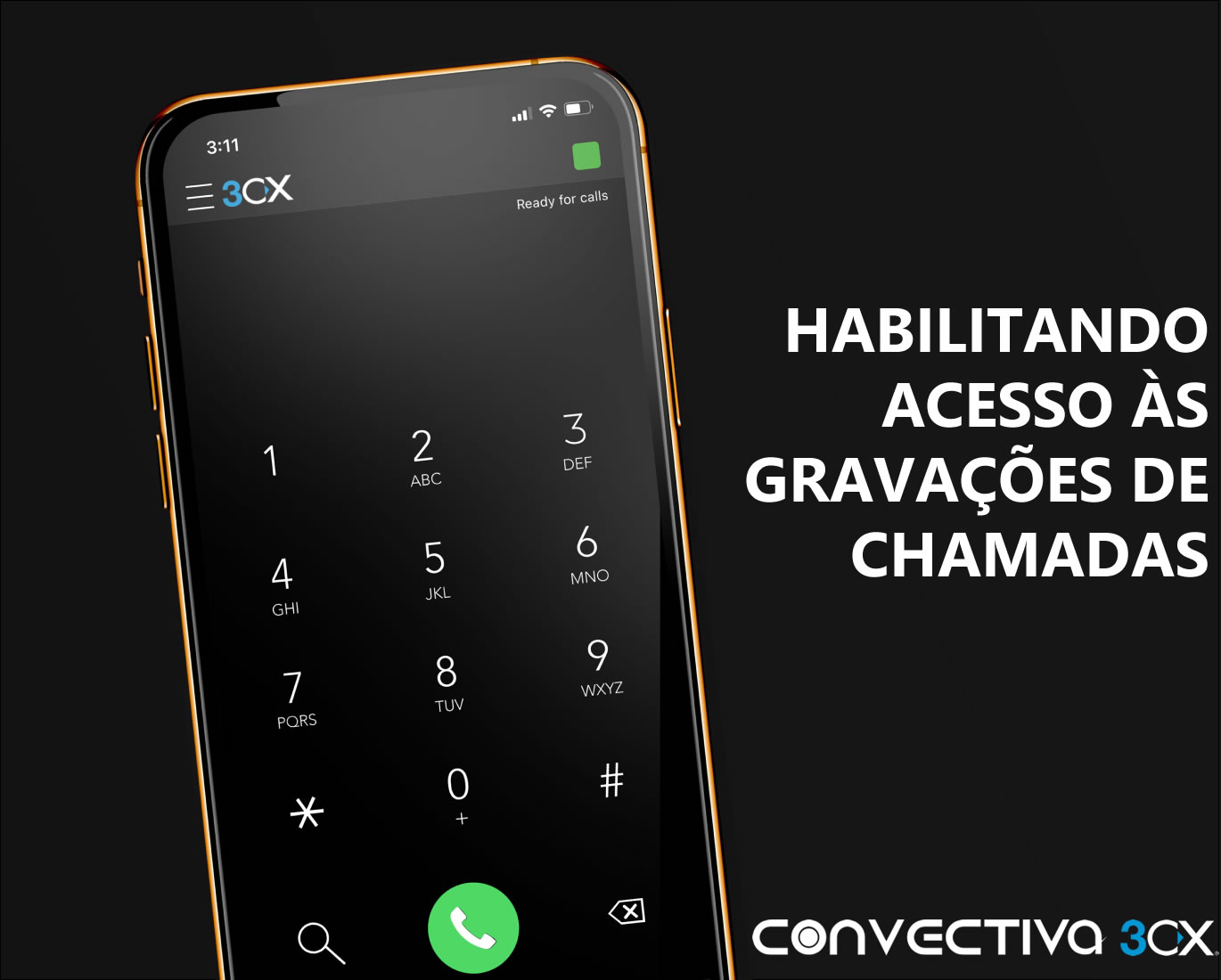 3CX - Habilitando acesso às gravações de chamadas (VÍDEO)